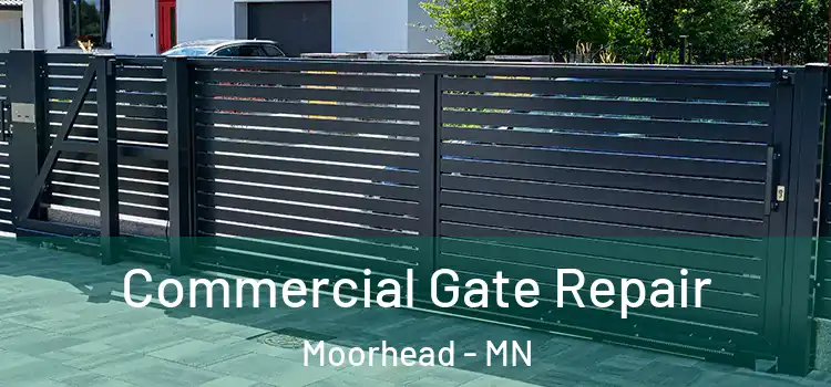 Commercial Gate Repair Moorhead - MN