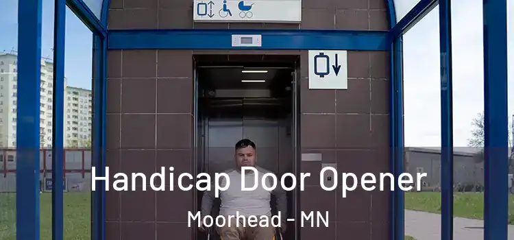Handicap Door Opener Moorhead - MN