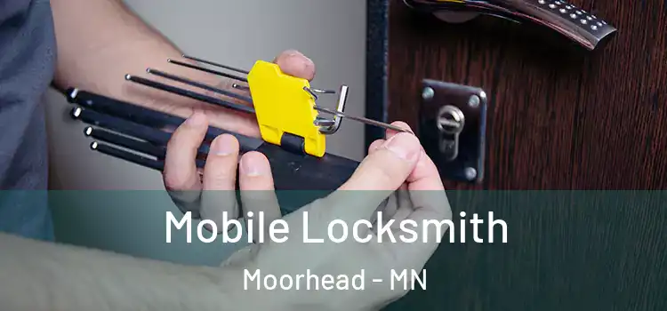 Mobile Locksmith Moorhead - MN