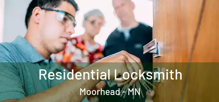 Residential Locksmith Moorhead - MN