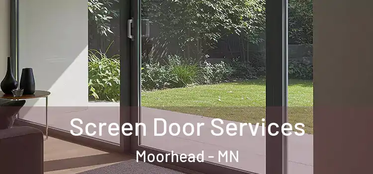 Screen Door Services Moorhead - MN
