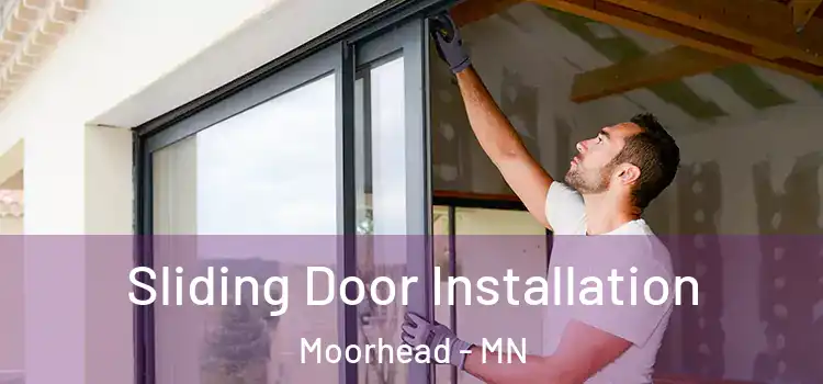 Sliding Door Installation Moorhead - MN